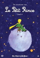 De avonturen van Le Petit Prince - deel 4 De sterrenkijker